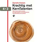 Krachtig met KernTalenten 9789022335260 Danielle Krekels, Verzenden, Zo goed als nieuw, Danielle Krekels