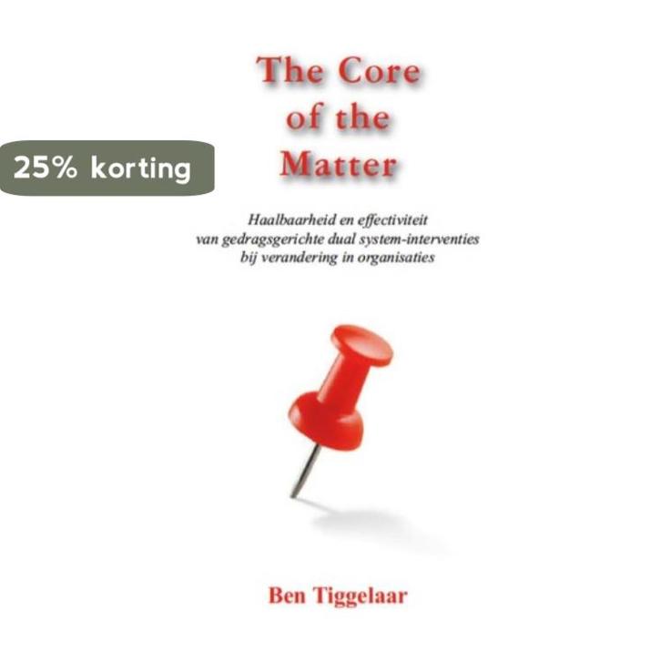 The core of the matter 9789079445158 Ben Tiggelaar, Boeken, Economie, Management en Marketing, Gelezen, Verzenden