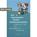 De apotheker heeft liefdesverdriet 9789020953602, Verzenden, Zo goed als nieuw, K. in 't Ven