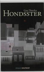 Hondsster 9789089241962 Guy Dierckx, Boeken, Verzenden, Zo goed als nieuw, Guy Dierckx