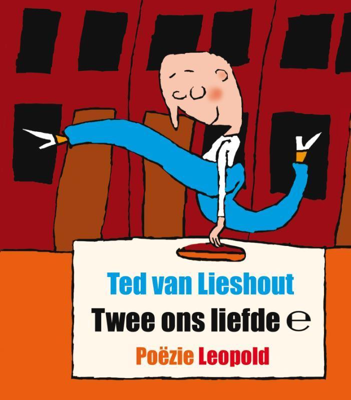 Twee ons liefde 9789025852504 Ted van Lieshout, Boeken, Overige Boeken, Zo goed als nieuw, Verzenden