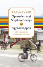 Opvoeden met Stephen Coveys 7 eigenschappen 9789047006367, Boeken, Verzenden, Zo goed als nieuw, Carla Luycx