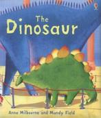 The dinosaur by Anna Milbourne Mandy Field (Hardback), Anna Milbourne, Verzenden