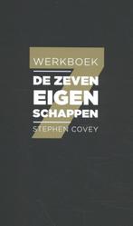 De zeven eigenschappen 9789047012337 Stephen Covey, Boeken, Verzenden, Zo goed als nieuw, Stephen Covey