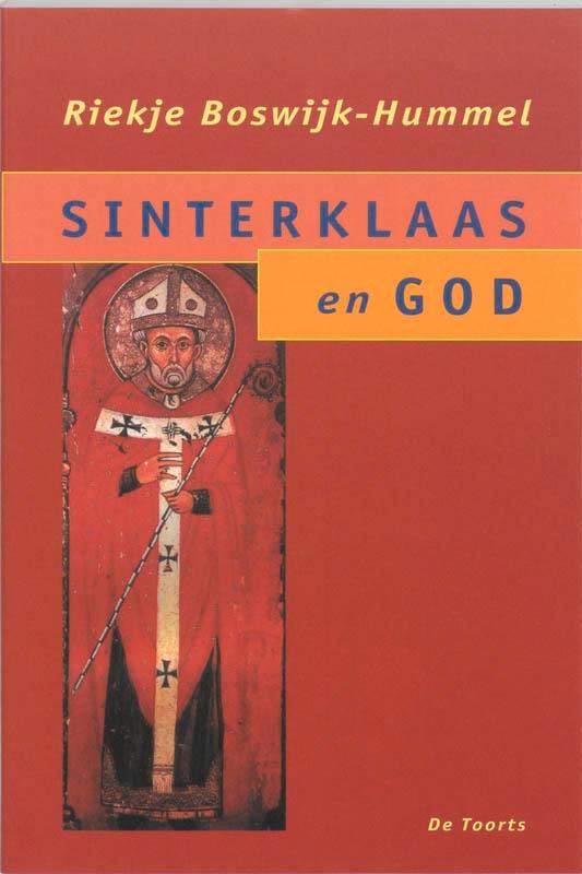 Sinterklaas en God 9789060207543 R. Boswijk-Hummel, Boeken, Psychologie, Gelezen, Verzenden