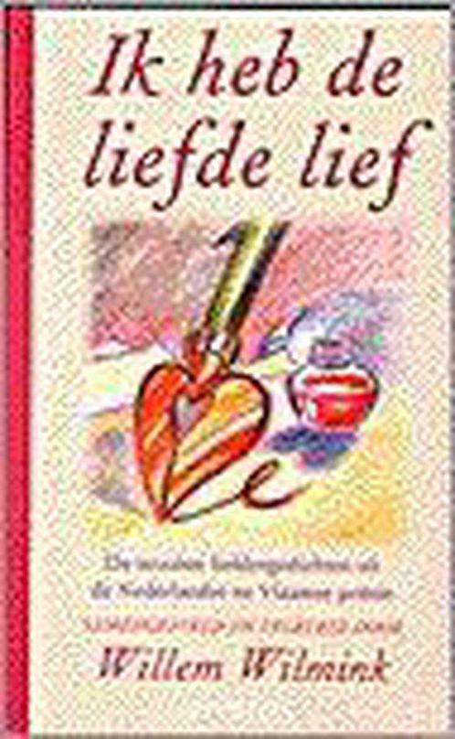 Ik Heb De Liefde Lief 9789053337011, Boeken, Gedichten en Poëzie, Gelezen, Verzenden