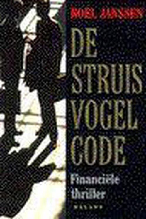 De struisvogel-code - Financiële thriller 9789050183543, Livres, Thrillers, Envoi