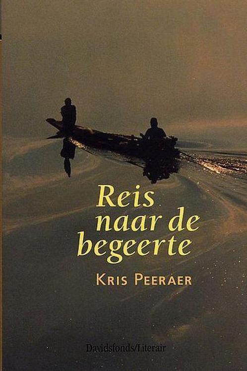 Reis naar de begeerte 9789063064648 Peeraer, Boeken, Romans, Gelezen, Verzenden