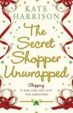 Secret Shopper Unwrapped 9781409103530 Kate Harrison, Verzenden, Gelezen, Kate Harrison