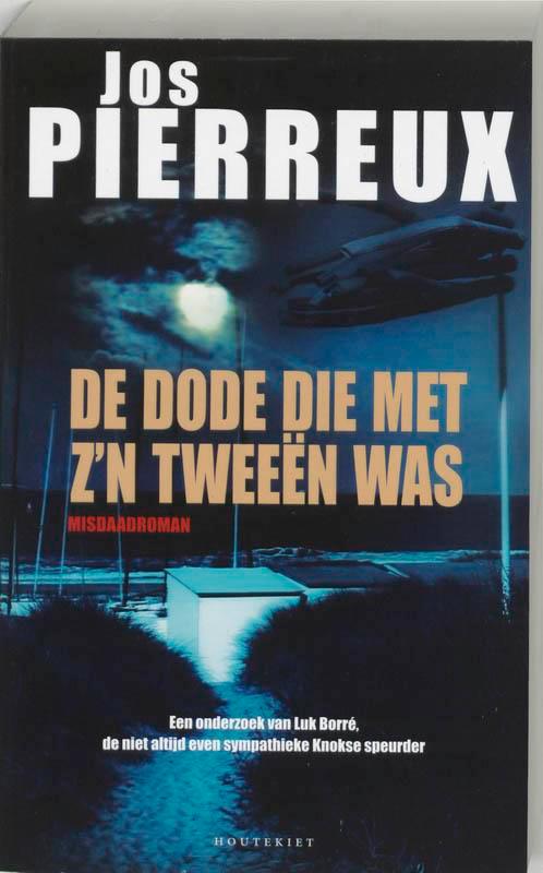De dode die met zn tweeën was / Luk Borré / 1 9789052407883, Boeken, Thrillers, Gelezen, Verzenden
