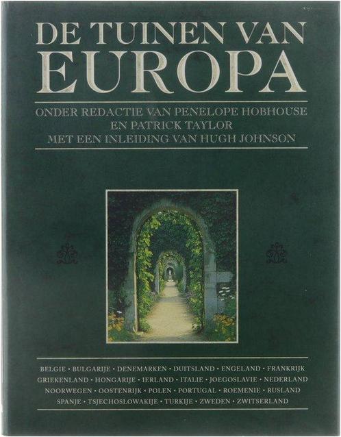 De tuinen van Europa 9789062554799, Livres, Nature, Envoi