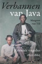 Verbannen van Java 9789464563351 Margreet Van Till, Boeken, Verzenden, Gelezen, Margreet Van Till