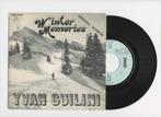 Yvan Guilini – Winter Memories / Moon River (1-7-Vinyl-Sing, Ophalen of Verzenden