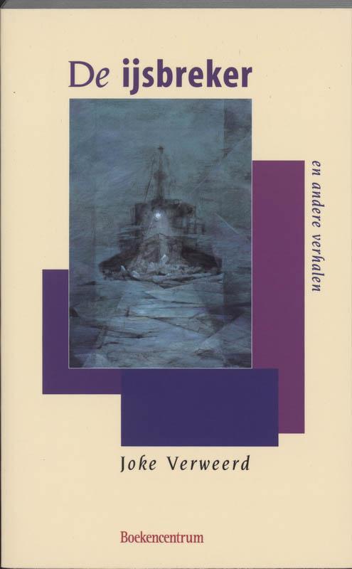 IJSBREKER, DE 9789023916550 Joke Verweerd, Boeken, Literatuur, Gelezen, Verzenden