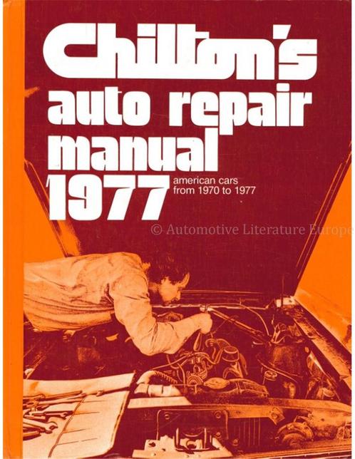 CHILTONS AUTO REPAIR MANUAL 1977, AMERICAN CARS FROM 1970, Boeken, Auto's | Boeken
