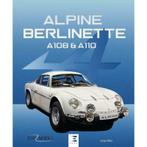 Alpine Berlinette A108 et A110,  Renault Alpine, Boeken, Auto's | Boeken, Nieuw, Serge Bellu, Verzenden, Renault