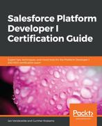 Salesforce Platform Developer I Certification Guide, Boeken, Verzenden, Gelezen, Jan Vandevelde