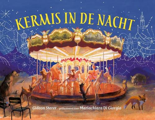 Kermis in de nacht 9789060389164 Gideon Sterer, Boeken, Overige Boeken, Zo goed als nieuw, Verzenden