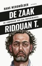 De zaak Ridouan T. (9789044655506, Hans Werdmölder), Antiek en Kunst, Verzenden