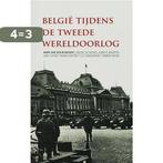 België tijdens de Tweede Wereldoorlog 9789002214400, Boeken, Verzenden, Zo goed als nieuw, Mark Van den Wijngaert