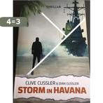 Storm in Havana 9789044352870 Clive Cussler, Boeken, Verzenden, Zo goed als nieuw, Clive Cussler