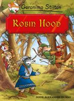Robin Hood / Geronimo Stilton Klassiekers 9789085921301, Boeken, Verzenden, Gelezen