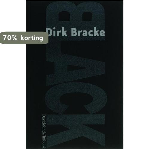 Black / Black / 1 9789059081987 Dirk Bracke, Boeken, Kinderboeken | Jeugd | 13 jaar en ouder, Zo goed als nieuw, Verzenden