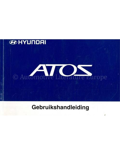 2001 HYUNDAI ATOS INSTRUCTIEBOEKJE NEDERLANDS, Auto diversen, Handleidingen en Instructieboekjes