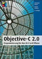 Objective-C 2.0: Programmierung für Mac OS X und iP...  Book, Verzenden