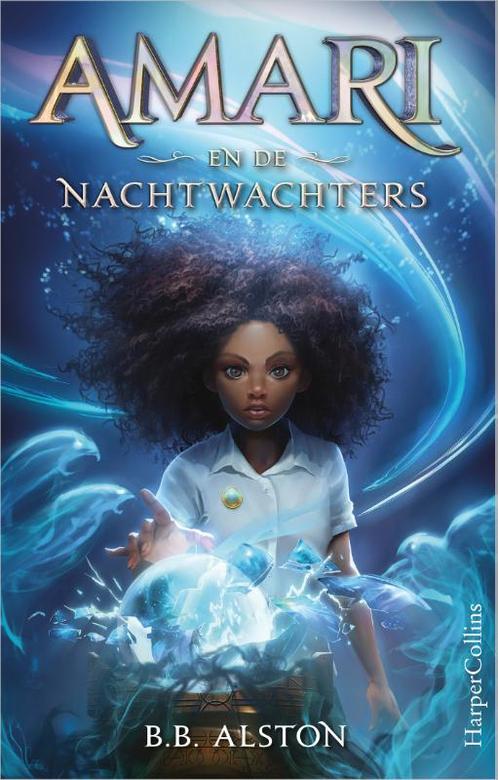 Amari 1 - Amari en de Nachtwachters 9789402707397, Livres, Livres pour enfants | Jeunesse | 13 ans et plus, Envoi