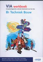 Werkboek B1 Techniek Bouw VIA 9789076944692, Boeken, Gelezen, Rieke Wynia, Verzenden