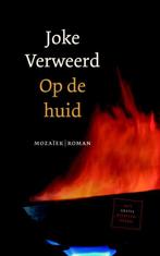 Op de Huid 9789023992035, Gelezen, [{:name=>'Joke Verweerd', :role=>'A01'}], Verzenden