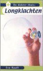 Longklachten 9789026928819 Eva Raaff, Boeken, Verzenden, Zo goed als nieuw, Eva Raaff