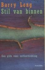STIL VAN BINNEN 9789069635774 Barry Long, Boeken, Verzenden, Zo goed als nieuw, Barry Long