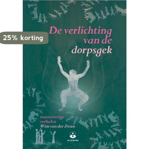 De verlichting van de dorpsgek 9789401301961, Livres, Philosophie, Envoi