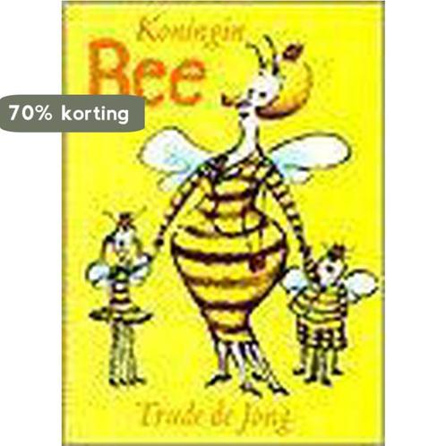 Koningin Bee 9789061695493 Trude de Jong, Boeken, Kinderboeken | Jeugd | onder 10 jaar, Gelezen, Verzenden
