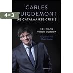 De Catalaanse crisis 9789401454643 Carles Puigdemont, Boeken, Verzenden, Zo goed als nieuw, Carles Puigdemont