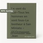 Le vent du soir-Tous les hommes en sont fous-Le bonheur à, Verzenden, D\'Ormesson Jean