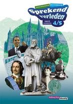 Sprekend verleden Handboek Bovenbouw havo 4/5 9789057308161, Verzenden, Gelezen