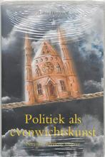 Politiek als evenwichtskunst 9789055734283 A. Hoogerwerf, Boeken, Verzenden, Zo goed als nieuw, A. Hoogerwerf