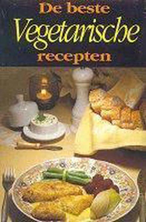 De beste vegetarische recepten 9789072540812, Boeken, Kookboeken, Gelezen, Verzenden