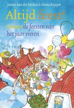 Altijd feest 9789021673080 Janny van der Molen, Boeken, Verzenden, Zo goed als nieuw, Janny van der Molen