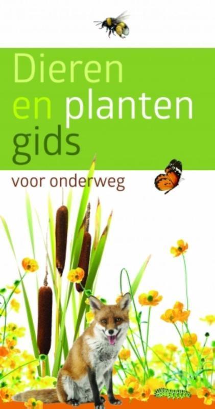De dieren- en plantengids voor onderweg 9789021561387, Boeken, Hobby en Vrije tijd, Zo goed als nieuw, Verzenden