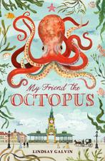 My Friend the Octopus 9781913696405 Lindsay Galvin, Verzenden, Zo goed als nieuw, Lindsay Galvin