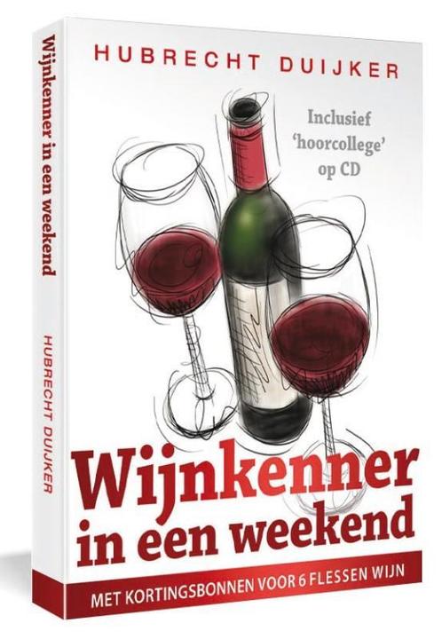 Wijnkenner in een weekend 9789000315697, Livres, Livres de cuisine, Envoi