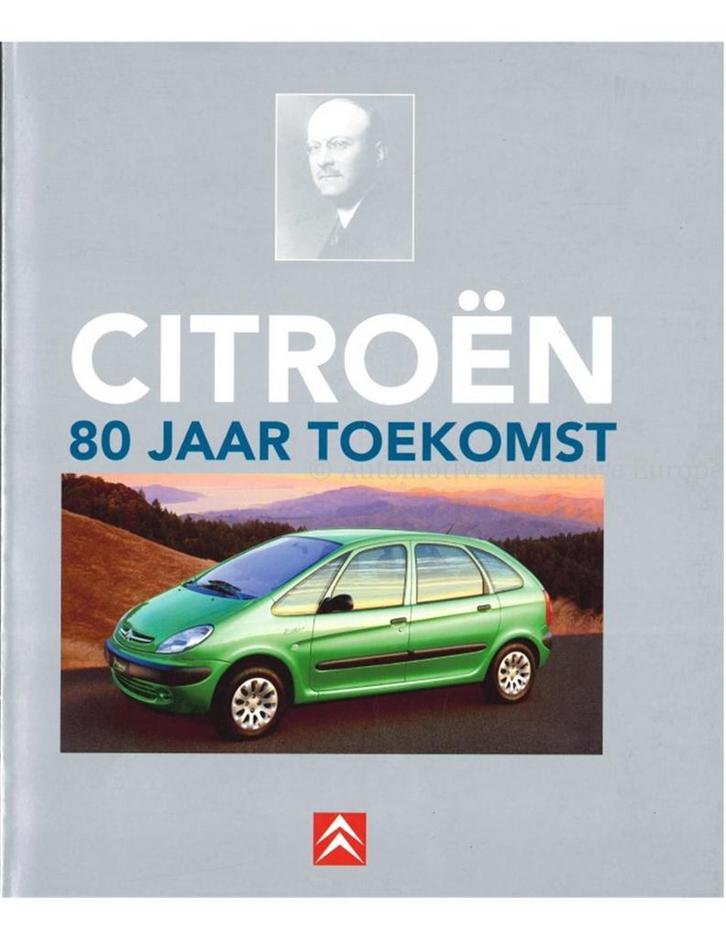 CITROËN, 80 JAAR TOEKOMST, Livres, Autos | Livres