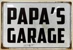 Papas Garage reclamebord, Verzamelen, Nieuw