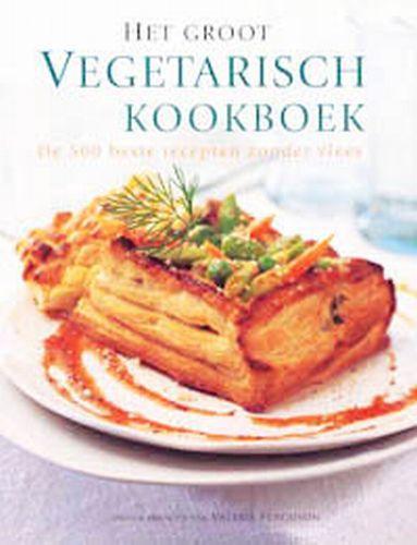 Het groot vegetarisch kookboek 9789059200395, Boeken, Kookboeken, Gelezen, Verzenden