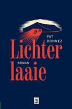 Lichterlaaie 9789460013287 Pat Donnez, Boeken, Verzenden, Gelezen, Pat Donnez