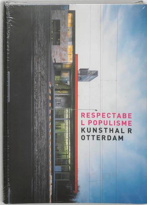 Respectabel Populisme 9789040087394, Livres, Art & Culture | Arts plastiques, Envoi